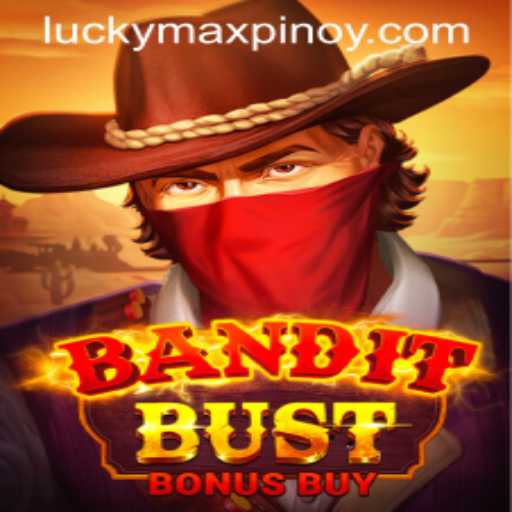 Experience the Thrills of BanditBustBonusBuy
