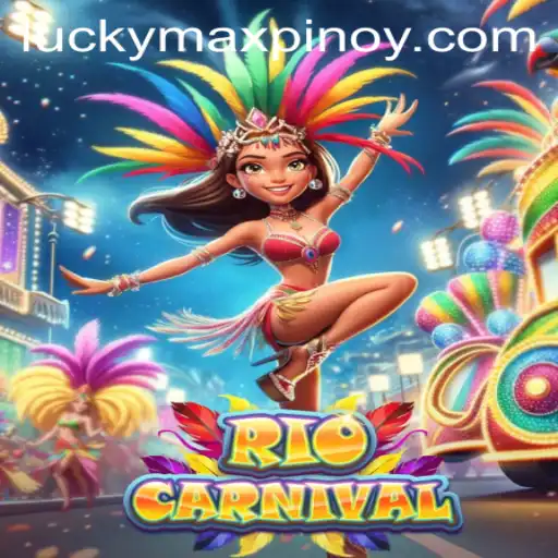 Experience the Vibrant World of RioCarnival with LuckyMax.ph